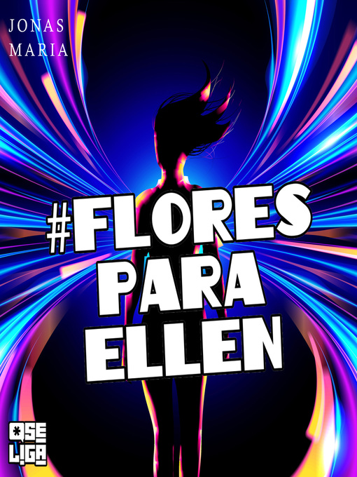 Title details for Flores para Ellen by Jonas Maria - Available